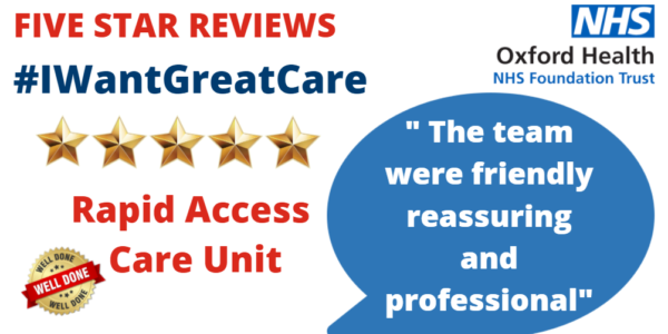 Say hello to our “outstanding” Rapid Access Care Unit