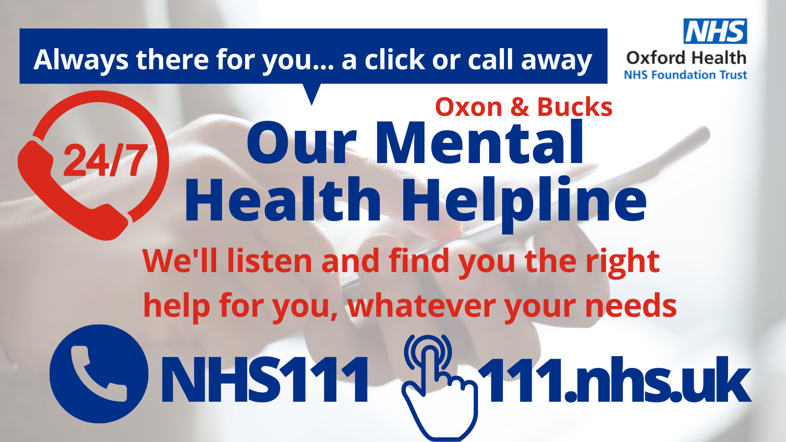 Our 24 7 mental health helpline Whatever your needs we are there