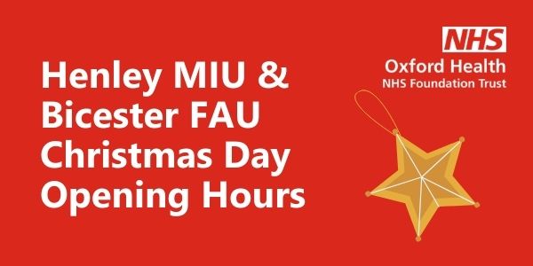 Image related to Henley MIU and Bicester FAU: Christmas Day opening hours