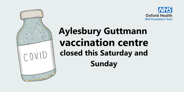 Image related to Aylesbury vaccination centre closed this weekend