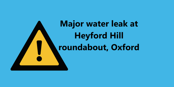 Image related to Major water leak at Heyford Hill roundabout, Oxford