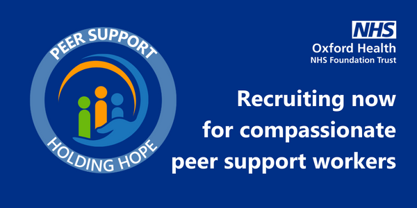 Image related to Oxford Health boosting peer support worker recruitment