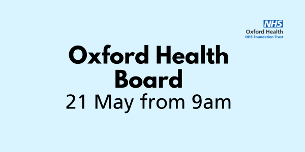 Image related to Oxford Health May Board meeting – 21 May 2025