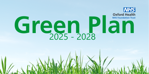 Image related to Oxford Health launches Green Plan 2025 – 2028 to support NHS Net Zero targets