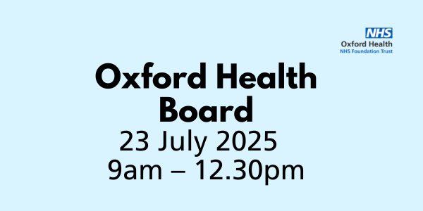 Image related to Oxford Health NHS Foundation Trust Board meeting 23rd July