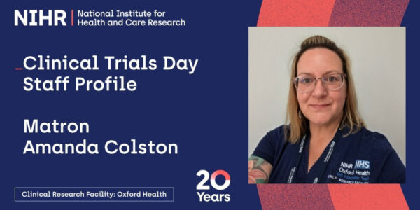 Image related to 60 seconds with… Amanda Colston, NIHR Clinical Research Facility: Oxford Health, Matron